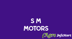 S M Motors