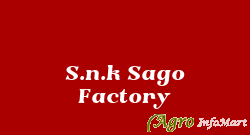 S.n.k Sago Factory salem india