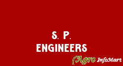 S. P. Engineers