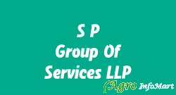 S P Group Of Services LLP