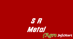 S R Metal delhi india