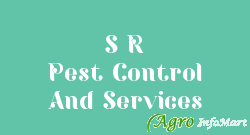 S R Pest Control And Services