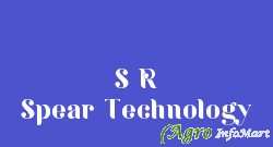 S R Spear Technology