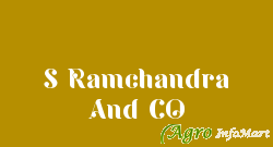 S Ramchandra And CO