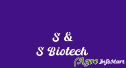 S & S Biotech