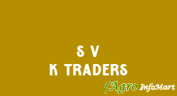 S V K Traders hyderabad india