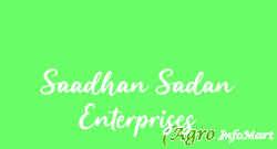 Saadhan Sadan Enterprises