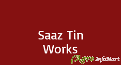Saaz Tin Works vadodara india
