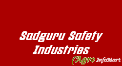 Sadguru Safety Industries