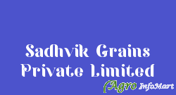 Sadhvik Grains Private Limited thane india