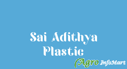 Sai Adithya Plastic hyderabad india
