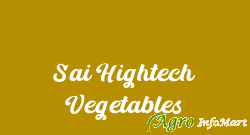 Sai Hightech Vegetables