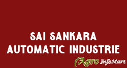 Sai Sankara Automatic Industrie