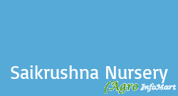 Saikrushna Nursery