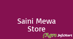 Saini Mewa Store