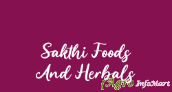 Sakthi Foods And Herbals chennai india