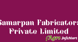Samarpan Fabricators Private Limited