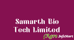 Samarth Bio Tech Limited