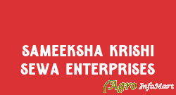 Sameeksha Krishi Sewa Enterprises