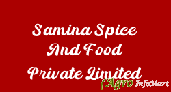 Samina Spice And Food Private Limited ahmedabad india