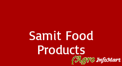Samit Food Products