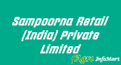 Sampoorna Retail (India) Private Limited