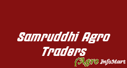 Samruddhi Agro Traders  