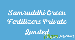 Samruddhi Green Fertilizers Private Limited