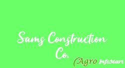 Sams Construction Co. nashik india