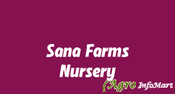 Sana Farms Nursery