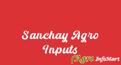 Sanchay Agro Inputs