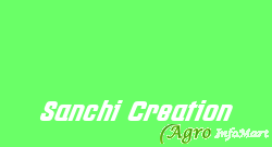 Sanchi Creation