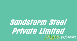 Sandstorm Steel Private Limited