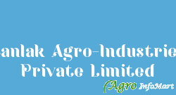 Sanlak Agro-Industries Private Limited