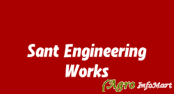 Sant Engineering Works