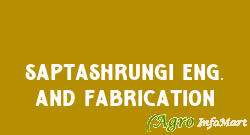 Saptashrungi Eng. And Fabrication nashik india