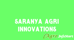 SARANYA AGRI INNOVATIONS