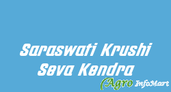 Saraswati Krushi Seva Kendra