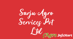 Sarju Agro Services Pvt Ltd ahmedabad india