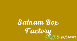 Satnam Box Factory