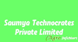Saumya Technocrates Private Limited