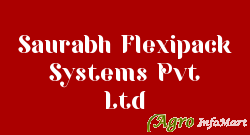 Saurabh Flexipack Systems Pvt Ltd pune india