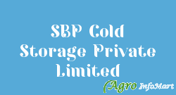 SBP Cold Storage Private Limited