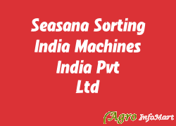 Seasana Sorting India Machines India Pvt Ltd.