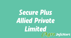 Secure Plus Allied Private Limited