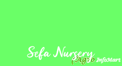 Sefa Nursery