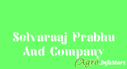 Selvaraaj Prabhu And Company