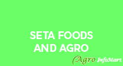Seta Foods And Agro