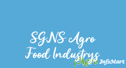 SGNS Agro Food Industrys