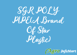 SGR POLY PIPE(A Brand Of Star Plastic) kolkata india